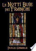 Le notti buie dei Franchi