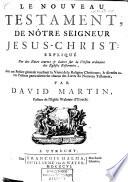 Le Nouveau Testament de nôtre Seigneur Jesus-Christ