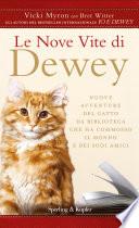 Le nove vite di Dewey