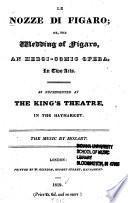 Le Nozze di Figaro; or, The Wedding of Figaro