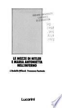 Le nozze di Hitler e Maria Antonietta nell'inferno
