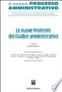 Le nuove frontiere del giudice amministrativo
