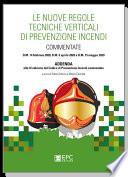 Le nuove Regole Tecniche Verticali di prevenzione incendi COMMENTATE