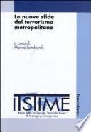 Le nuove sfide del terrorismo metropolitano