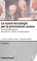 Le nuove tecnologie per la promozione umana