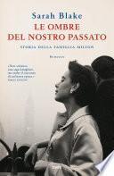 Le ombre del nostro passato