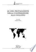 Le ONG protagoniste della cooperazione allo sviluppo