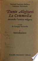 Le opere di Dante Alighieri: La commedia secondo l'antica vulgata
