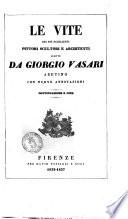 Le opere di Giorgio Vasari pittore e architetto aretino
