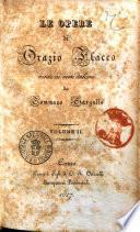 Le opere di Orazio Flacco recate in versi italiani da Tommaso Gargallo. Volume 1. (-2.)