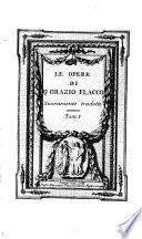 Le Opere Di Q. Orazio Flacco. Nuovamente tradotte (da Francesco Corsetti e Aurelio de Giorgi Bertola)