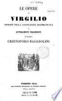 Le opere di Virgilio exposte nella costructione grammaticale...