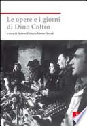 Le opere e i giorni di Dino Coltro