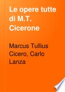 Le opere tutte di M.T. Cicerone