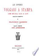 Le opere volgari a stampa dei secoli XIII e XIV