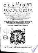 Le Orationi volgari, et latine di Luigi Grotto Cieco di Hadria