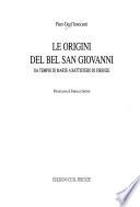 Le origini del bel San Giovanni