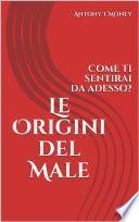 Le Origini del Male