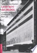 Le origini del MoMA. La fortunata impresa di Alfred H. Barr, Jr.