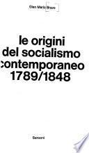 Le origini del socialismo contemporaneo 1789-1848
