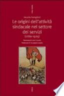 Le origini dell'attività sindacale nel settore dei servizi (1880-1925)