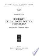 Le origini della lingua poetica indeuropea