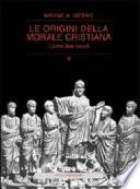 Le origini della morale cristiana