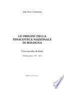 Le origini della Pinacoteca nazionale di Bologna