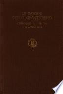 Le Origini Dello Gnosticismo