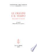 Le origini e il tempo