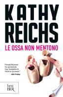 Le ossa non mentono