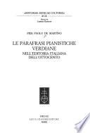 Le parafrasi pianistiche verdiane nell'editoria italiana dell'Ottocento
