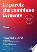 Le parole che cambiano la mente