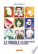 Le parole che hanno fatto la storia