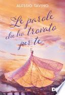 Le parole che ho trovato per te