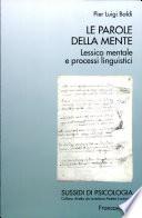 Le parole della mente. Lessico mentale e processi linguistici