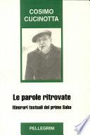 le parole ritrovate itinerari testuali del primo saba