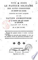 Le pasteur solitaire des Alpes cossiennes au désert de Coasse paroisse de Saint Jacques à la nation piemontoise et à toute ame qui craint le Seigneur salut et paix de la part de Dieu