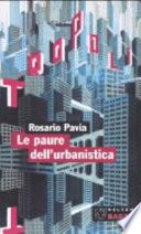 Le paure dell'urbanistica