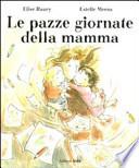 Le pazze giornate della mamma