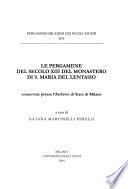 Le pergamene del secolo XIII del monastero di S. Maria del Lentasio conservate presso l'Archivio di Stato di Milano