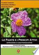 Le piante e i principi attivi. Estrazione e caratterizzazione