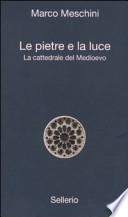 Le pietre e la luce