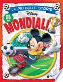 Le più belle storie. Mondiali