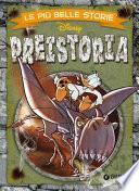 Le più belle storie sulla Preistoria