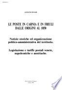 Le poste in Carnia e in Friuli dalle origini al 1850