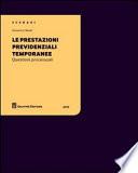 Le prestazioni previdenziali temporanee. Questioni processuali