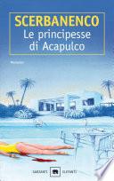 Le principesse di Acapulco