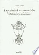 Le proiezioni assonometriche