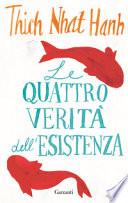 Le quattro verità sull'esistenza
